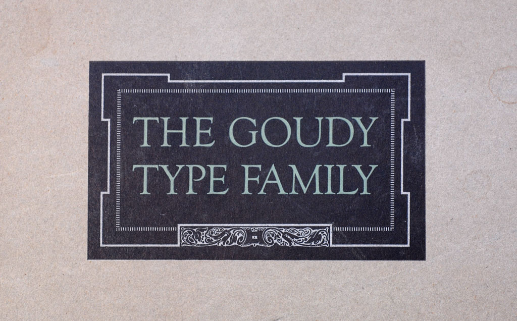 The Goudy Type Family Specimen Cover (1927)