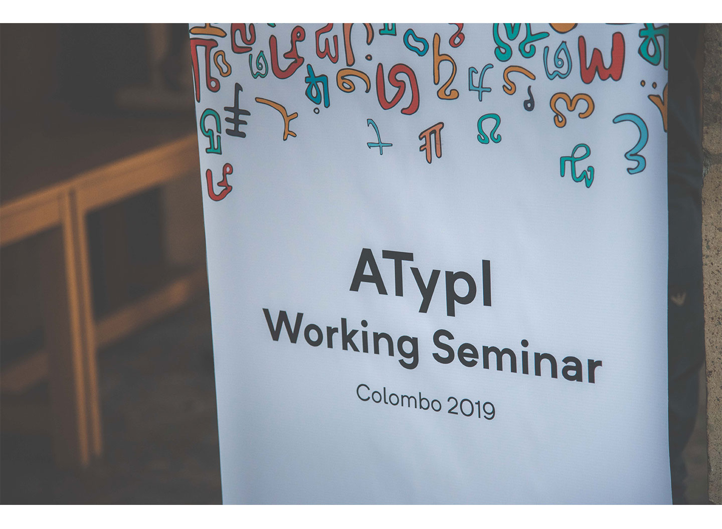 ATypI Working Seminar Colombo 2019 written on a banner with some branding design
