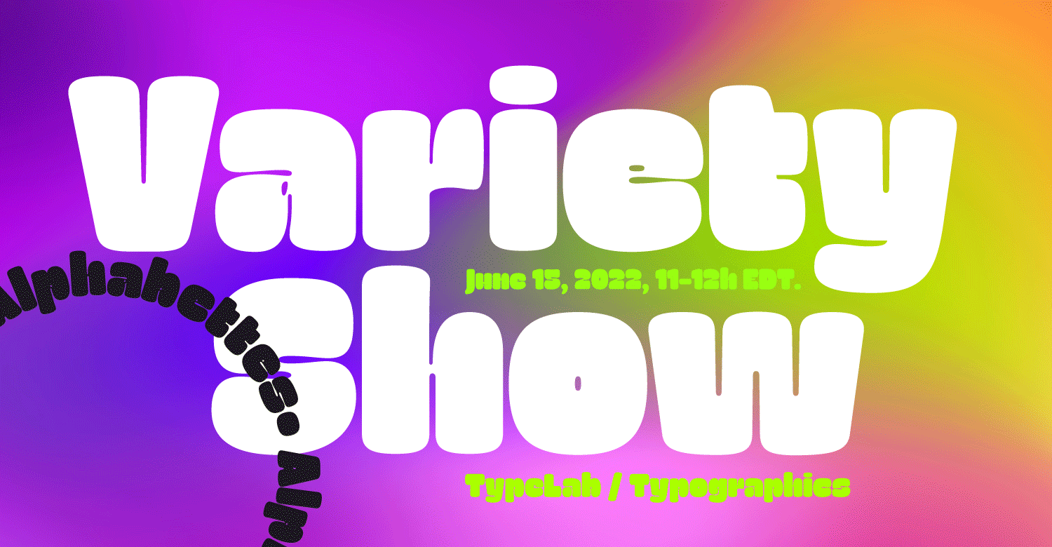 Variety Show text with a gradient background and animated text